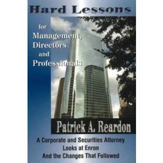 Hard Lessons for Management, Directors & Professionals