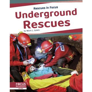 Underground Rescues