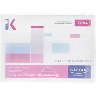 P2 ADVANCED MANAGEMENT ACCOUNTING - REVISION CARDS