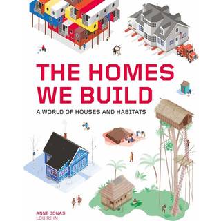 The Homes We Build