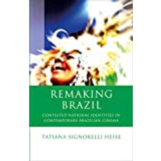 Remaking Brazil