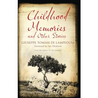 Childhood Memories and Other Stories