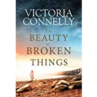 The Beauty of Broken Things