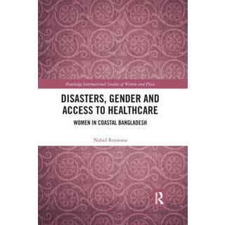 Disasters, Gender and Access to Healthcare