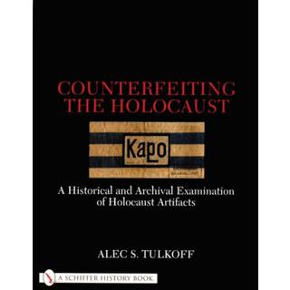 Counterfeiting the Holocaust