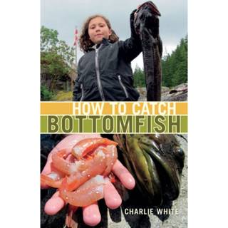 How to Catch Bottomfish