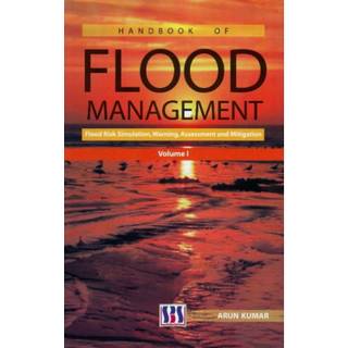 Handbook of Flood Management