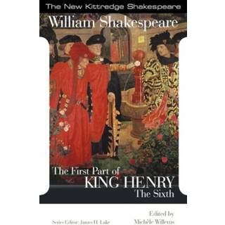 The First Part of King Henry the Sixth