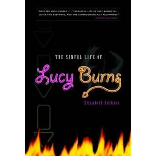 Sinful Life of Lucy Burns