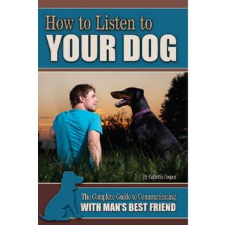 How to Listen to Your Dog