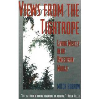 Views from the Tightrope