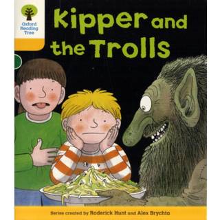 Oxford Reading Tree: Level 5: More Stories C: Kipper and the Trolls
