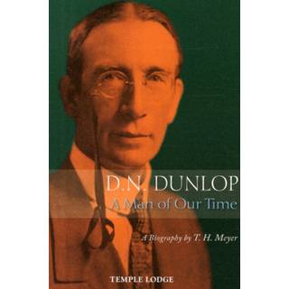 D. N. Dunlop, a Man of Our Time