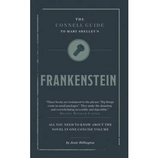 The Connell Guide To Mary Shelley's Frankenstein