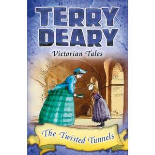 Victorian Tales: The Twisted Tunnels