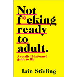 Not F*cking Ready to Adult