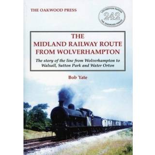 The Midland Railway Route from Wolverhampton