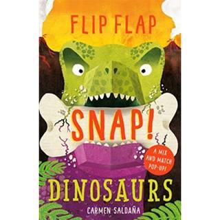 Flip Flap Snap: Dinosaurs