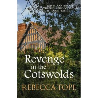 Revenge in the Cotswolds