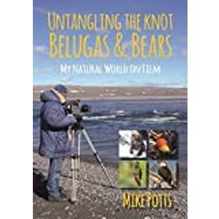 Untangling the Knot, Belugas and Bears