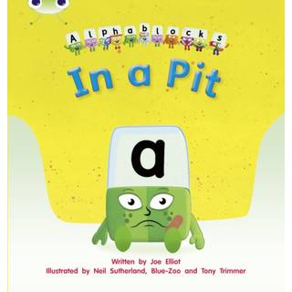 Bug Club Phonics - Phase 2 Unit 1-2: Alphablocks In a Pit