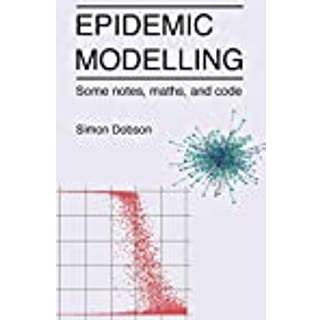 Epidemic modelling - Some notes, maths, and code
