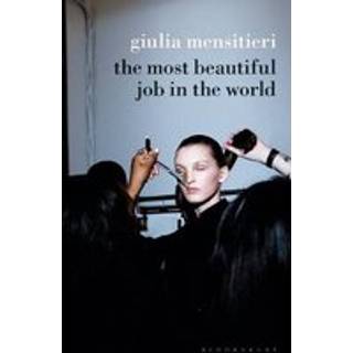 The Most Beautiful Job in the World