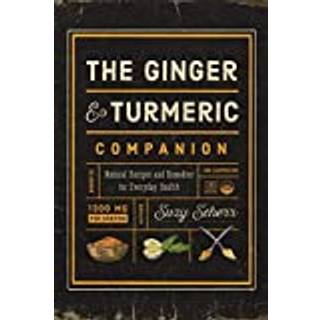 The Ginger and Turmeric Companion
