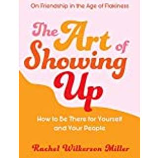 The Art of Showing Up
