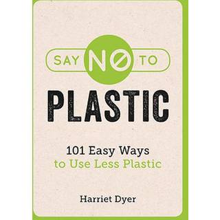 Say No to Plastic