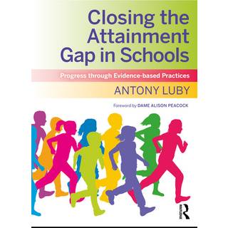 Closing the Attainment Gap in Schools