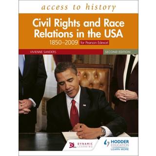 Access to History: Civil Rights and Race Relations in the USA 1850–2009 for Pearson Edexcel Second Edition