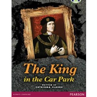 Bug Club Pro Guided Year 5 The King in the Car Park