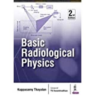 Basic Radiological Physics