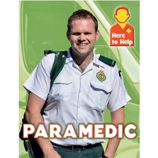 Here to Help: Paramedic
