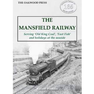 The Mansfield Railway