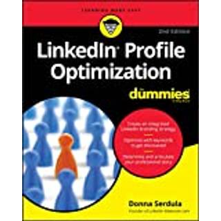 LinkedIn Profile Optimization For Dummies