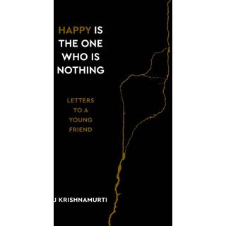 Happy Is the One Who Is Nothing