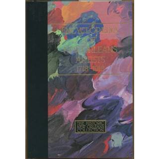 Encyclopaedia of New Orleans Artists, 1718-1918