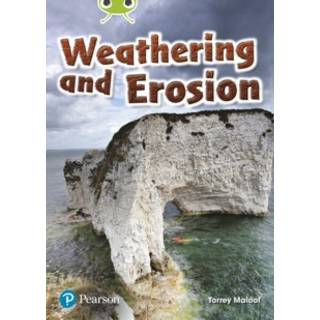 Bug Club Independent Non Fiction Year Two Lime B Plus Weathering and Erosion