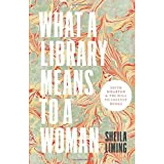 What a Library Means to a Woman