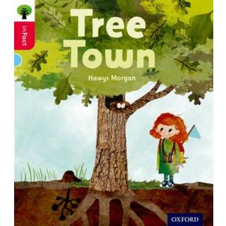 Oxford Reading Tree inFact: Oxford Level 4: Tree Town
