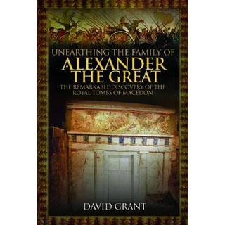 Unearthing the Family of Alexander the Great