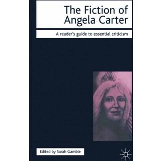 The Fiction of Angela Carter