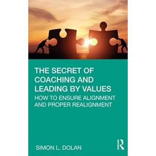 The Secret of Coaching and Leading by Values
