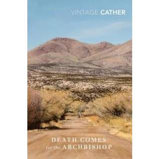 Death Comes for the Archbishop