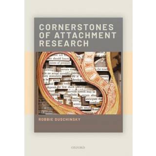 Cornerstones of Attachment Research