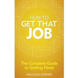 How to get that job