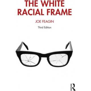 The White Racial Frame