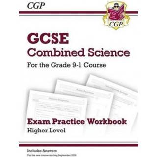 GCSE Combined Science Exam Practice Workbook - Higher (includes answers)